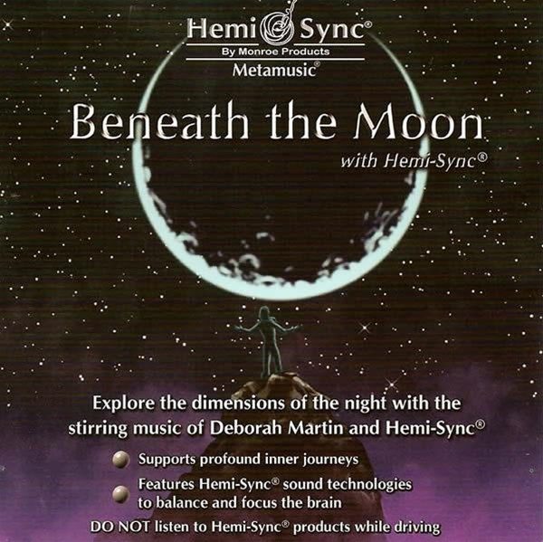 Beneath The Moon with Hemi-Sync