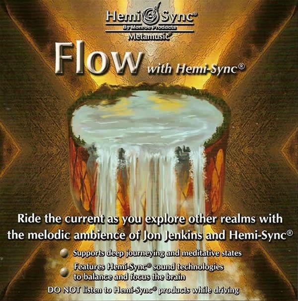 Flow with Hemi-Sync